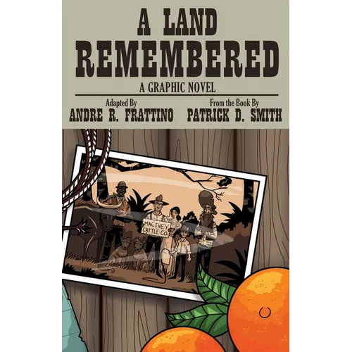 Land Remembered: The Graphic Novel - Paperback