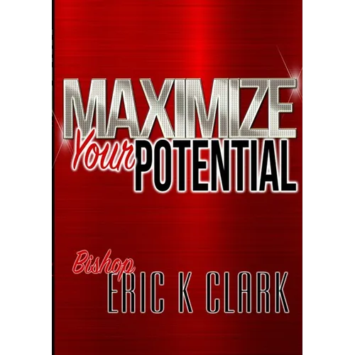 Maximize Your Potential - Paperback