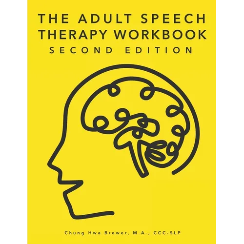 The Adult Speech Therapy Workbook: Second Edition - Paperback