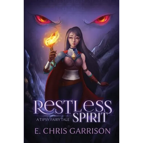Restless Spirit: A Tipsy Fairy Tale - Paperback