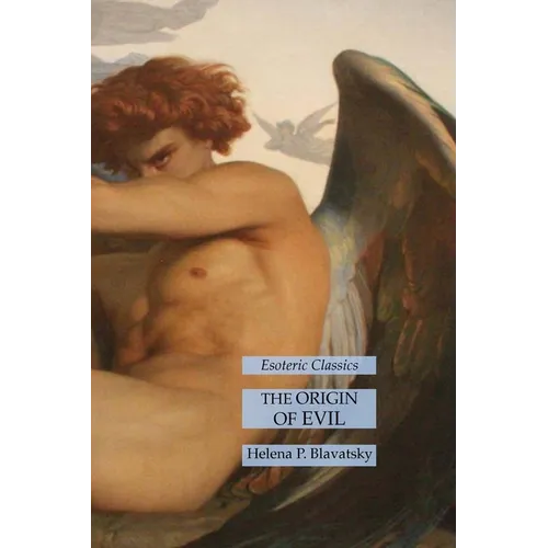 The Origin of Evil: Esoteric Classics - Paperback