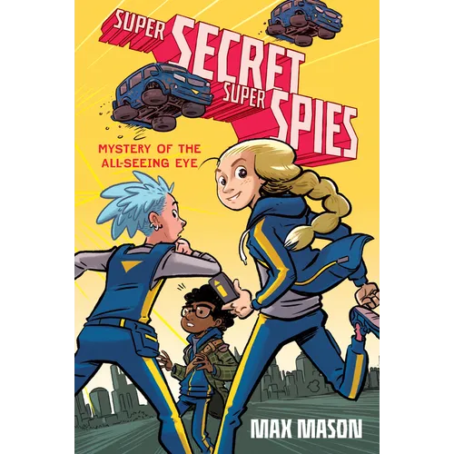 Super Secret Super Spies: Mystery of the All-Seeing Eye - Paperback