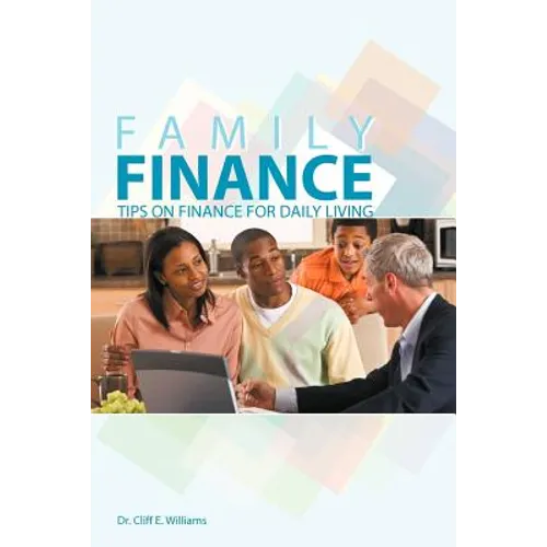 Family Finance: Tips on Finance for Daily Living - Paperback