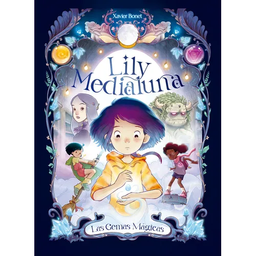Las Gemas Mágicas / The Magic Gems - Hardcover