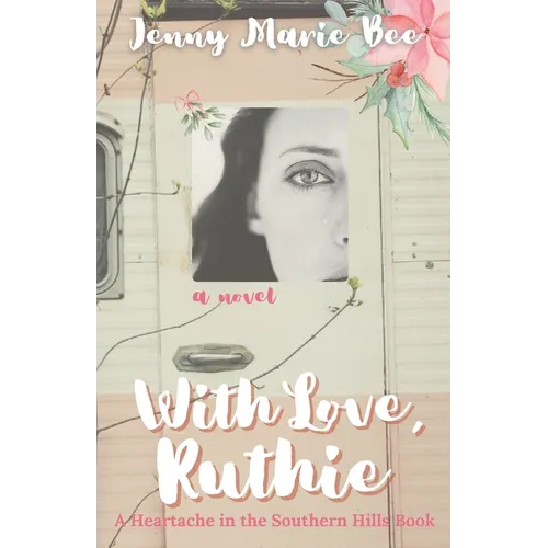 With Love, Ruthie: A Southern Christmas Novel - Paperback