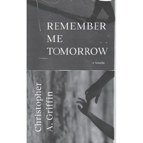 Remember Me Tomorrow - Paperback