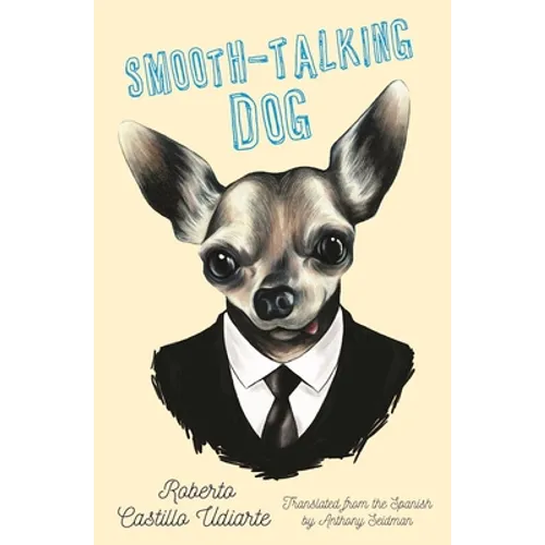 Smooth-Talking Dog - Paperback