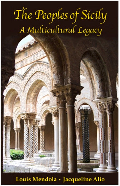 The Peoples of Sicily: A Multicultural Legacy - Paperback
