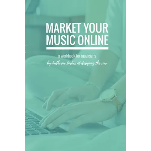 Market Your Music Online - Paperback