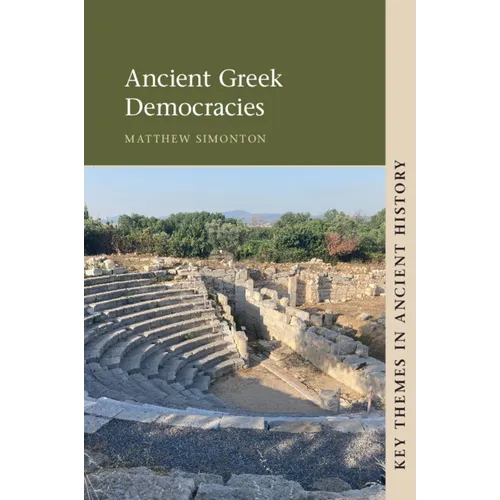 Ancient Greek Democracies - Paperback