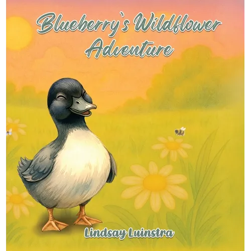 Blueberry's Wildflower Adventure - Hardcover