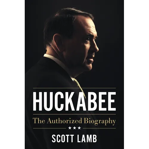 Huckabee: The Authorized Biography - Paperback