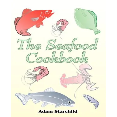 The Seafood Cookbook - Paperback