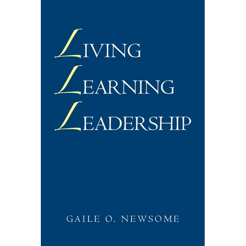Living Learning Leadership - Paperback