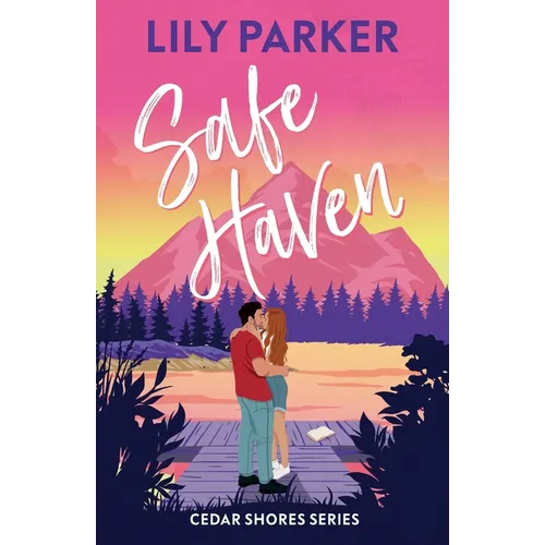 Safe Haven: Discover the brand new, small-town series with this steamy, slow-burn summer romance - Paperback