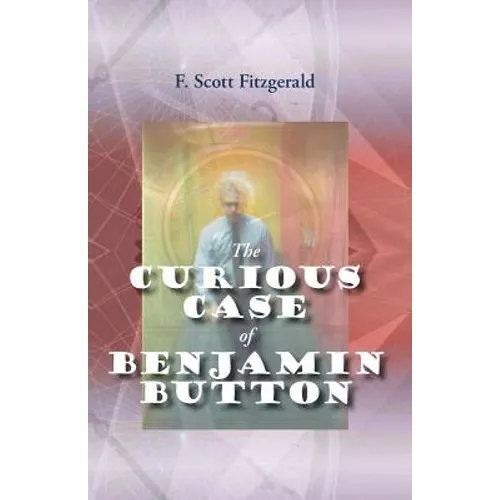 The Curious Case of Benjamin Button - Paperback