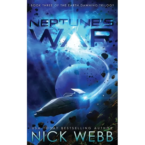 Neptune's War: Book Three of the Earth Dawning Series - Paperback