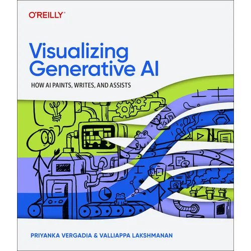 Visualizing Generative AI: How AI Paints, Writes, and Assists - Paperback
