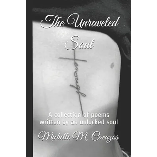 The Unraveled Soul