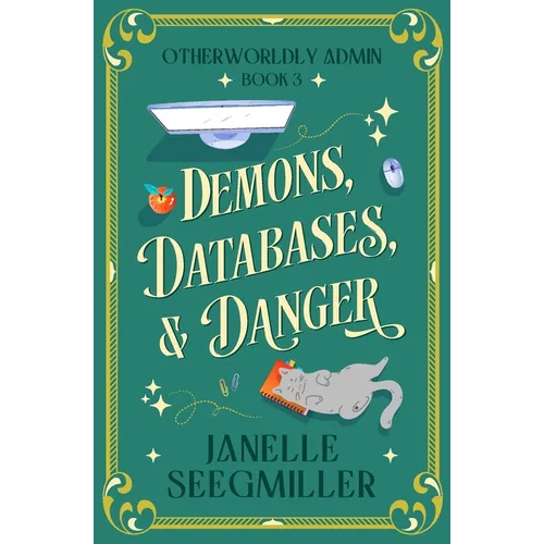 Demons, Databases, and Danger - Paperback