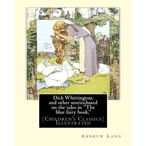 Dick Whittington, and other stories, based on the tales in 