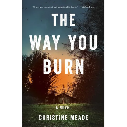 The Way You Burn - Paperback
