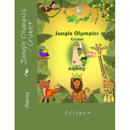Jungle Olympics - Cricket - Paperback