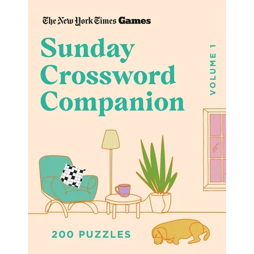 New York Times Games Sunday Crossword Companion Volume 1: 200 Puzzles - Paperback
