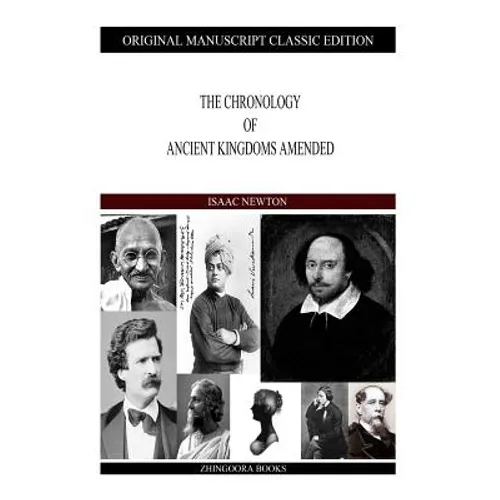 The Chronology Of Ancient Kingdoms Amended - Paperback