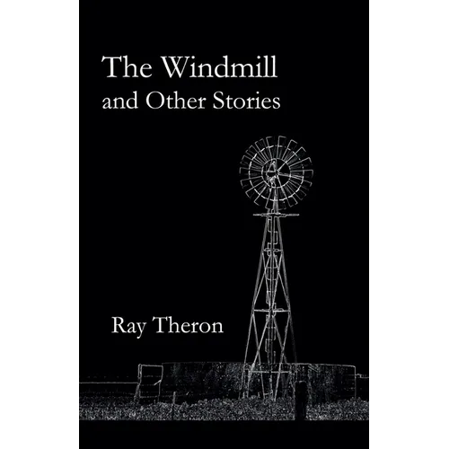 The Windmill and Other Stories - Paperback
