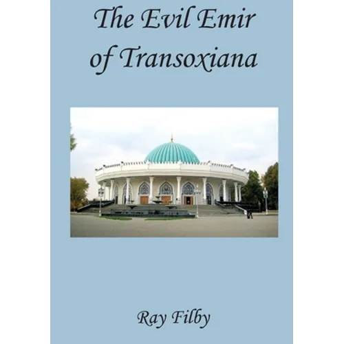 The Evil Emir of Transoxiana - Paperback