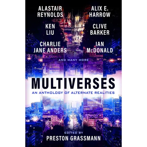 Multiverses: An Anthology of Alternate Realities - Paperback