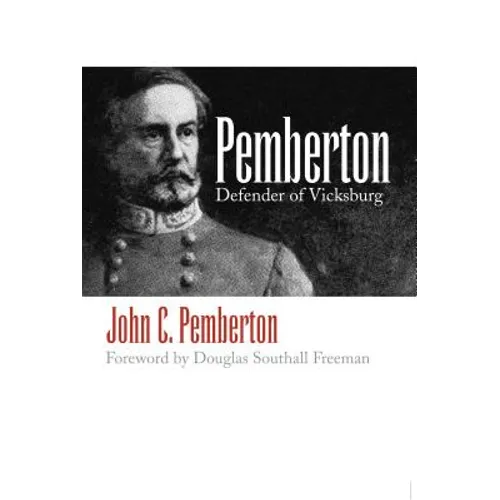 Pemberton: Defender of Vicksburg - Paperback
