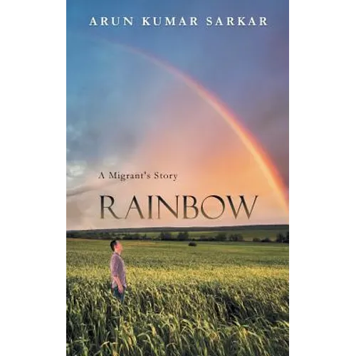 Rainbow: A Migrant's Story - Paperback
