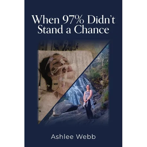 When 97% Didn't Stand a Chance - Paperback