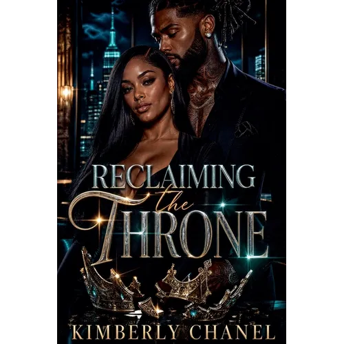 Reclaiming The Throne - Paperback