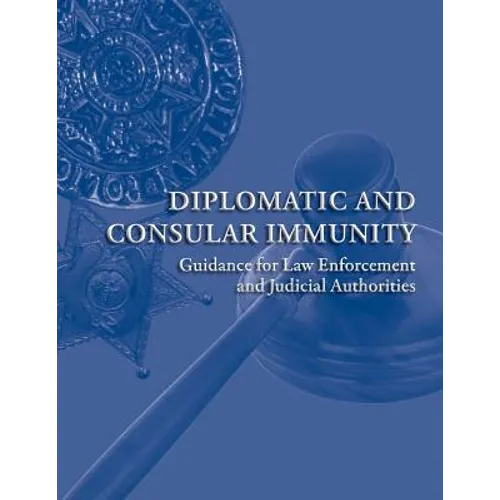 Diplomatic and Consular Immunity - Paperback