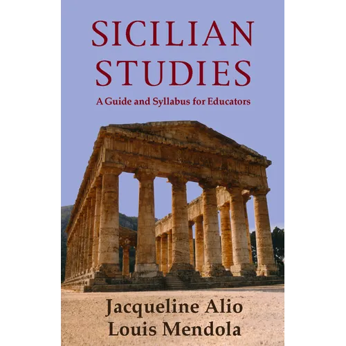 Sicilian Studies: A Guide and Syllabus for Educators - Paperback