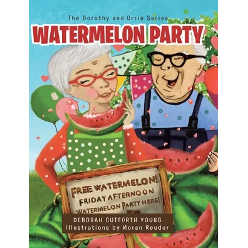 Watermelon Party - Hardcover