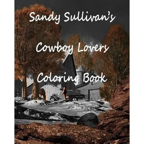 Sandy Sullivan's Cowboy Lovers Coloring Book - Paperback