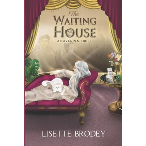The Waiting House: A Novel in Stories - Paperback
