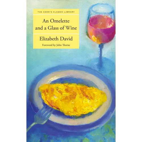Omelette and a Glass of Wine - Paperback