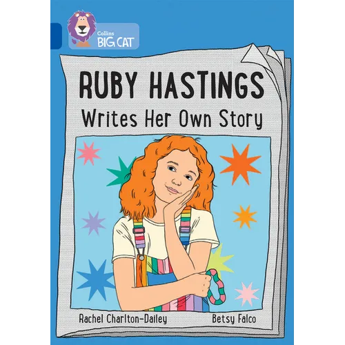 Ruby Hastings Writes Her Own Story: Band 16/Sapphire - Paperback
