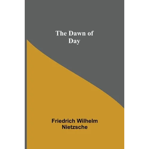 The Dawn of Day - Paperback