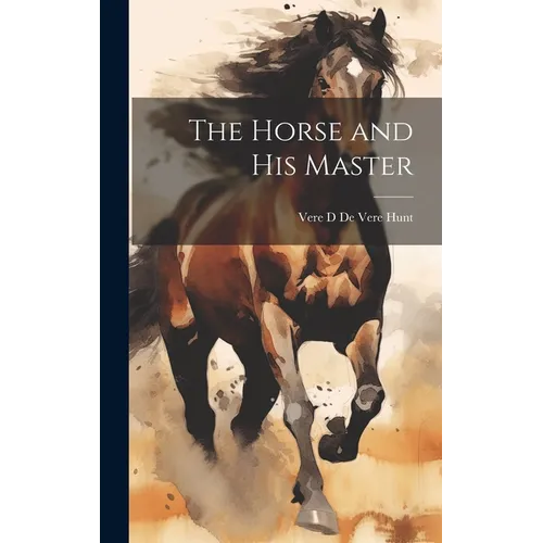 The Horse and His Master - Hardcover