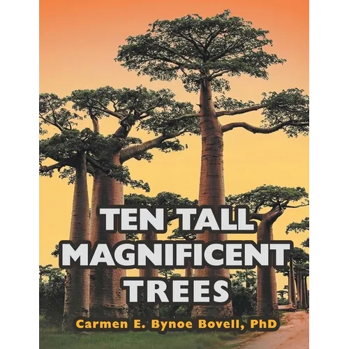 Ten Tall Magnificent Trees - Paperback