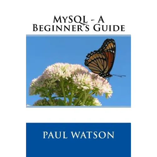 MySQL - A Beginner's Guide - Paperback