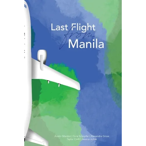 Last Flight from Manila - Paperback