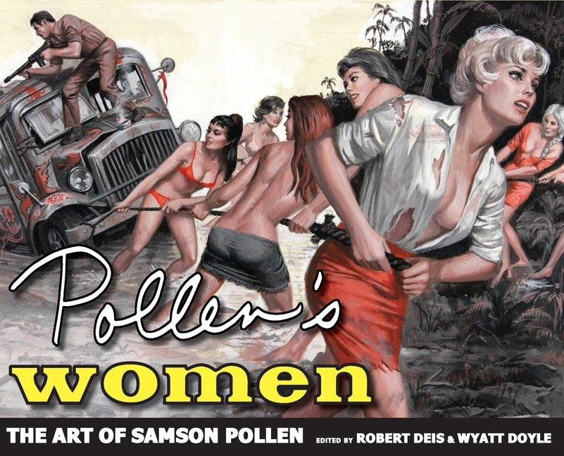 Pollen's Women: The Art of Samson Pollen - Hardcover