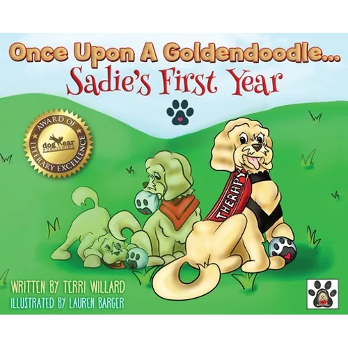 Once Upon A Goldendoodle...Sadie's First Year - Hardcover